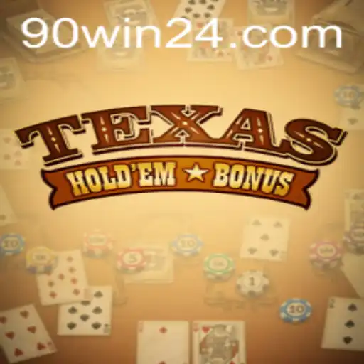 Descubra o Fascinante Mundo do Texas Hold'em Bonus no 90win.com
